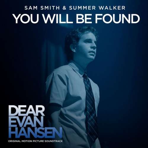 You Will Be Found (with Summer Walker) - From The “Dear Evan Hansen” Original Motion Picture Soundtrack